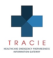TRACIE: Healthcare Emergency Preparedness Information Gateway
